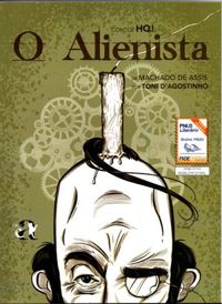 Conto? HQ! O Alienista [impresso]